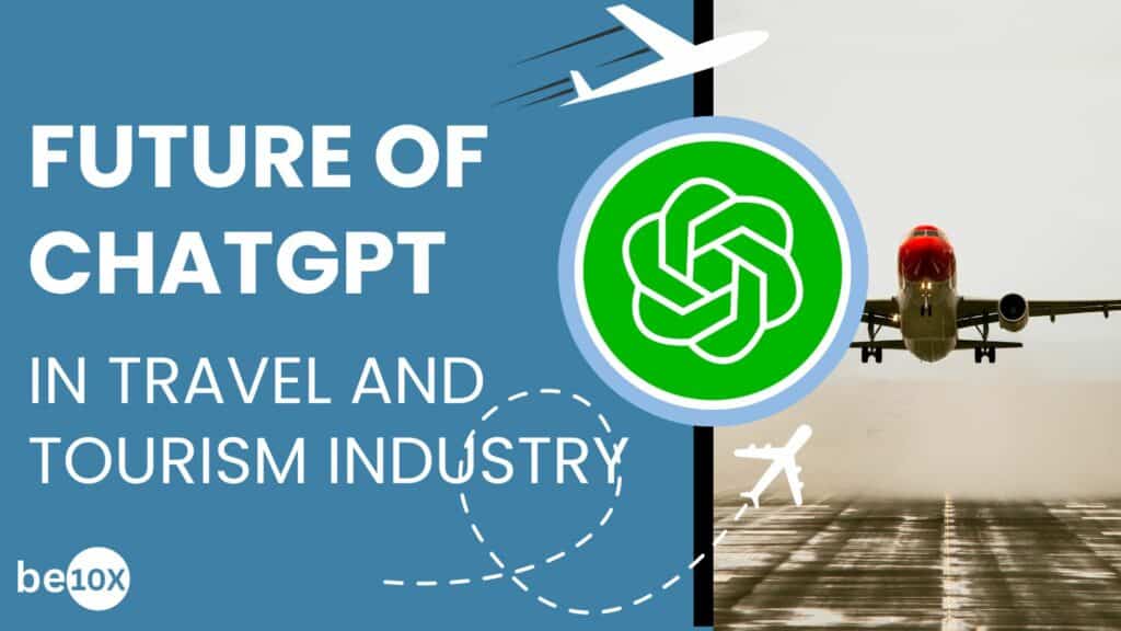 Future of ChatGPT in Travel and Tourism Industry
