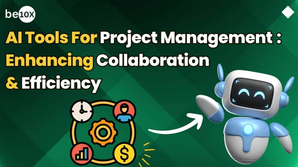 AI Tools for Project Management Enhancing Collaboration and Efficiency