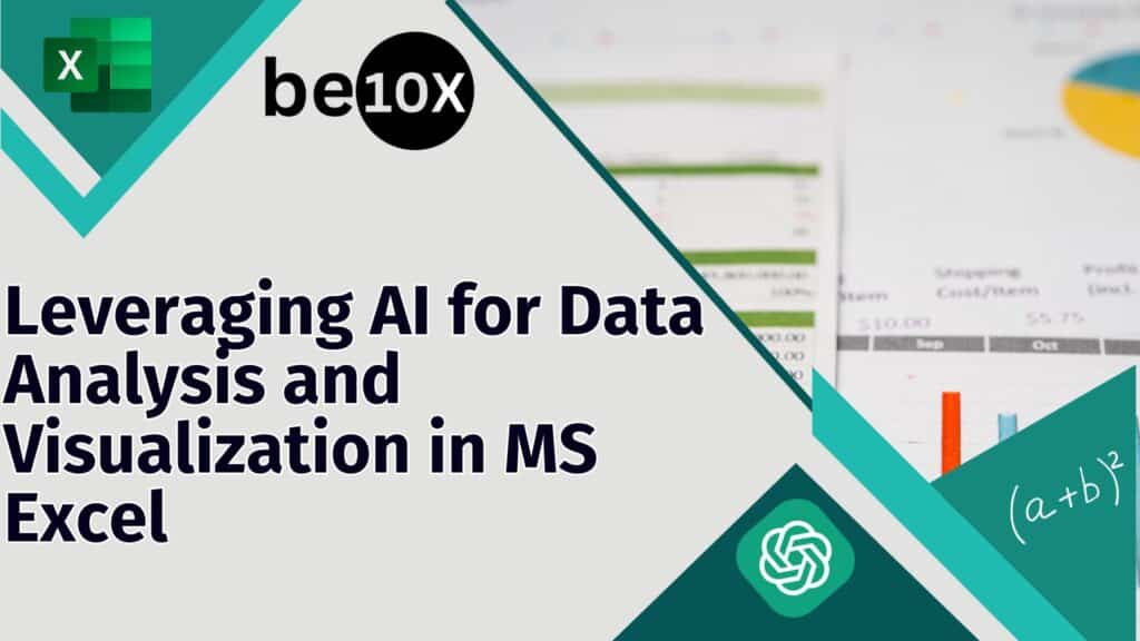 Leveraging AI for Data Analysis and Visualization in MS Excel