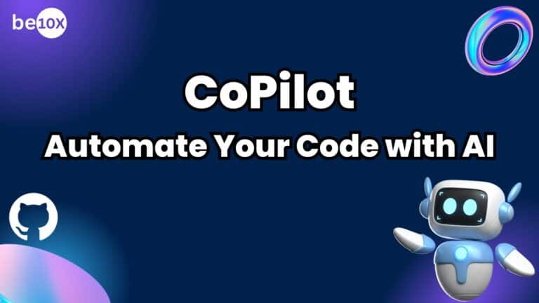 GitHub CoPilot: Automate Your Code with AI - Be10X