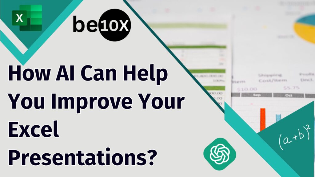 How AI Can Help You Improve Your Excel Presentations