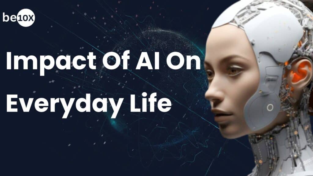 Impact of AI on Everyday Life