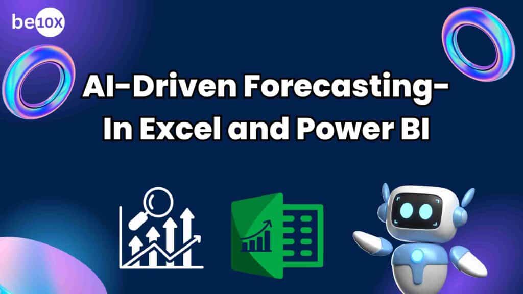 AI-Driven Forecasting- In Excel and Power BI 3 AI-Driven Forecasting- In Excel and Power BI