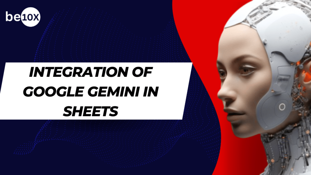 Integration of google Gemini in Sheets